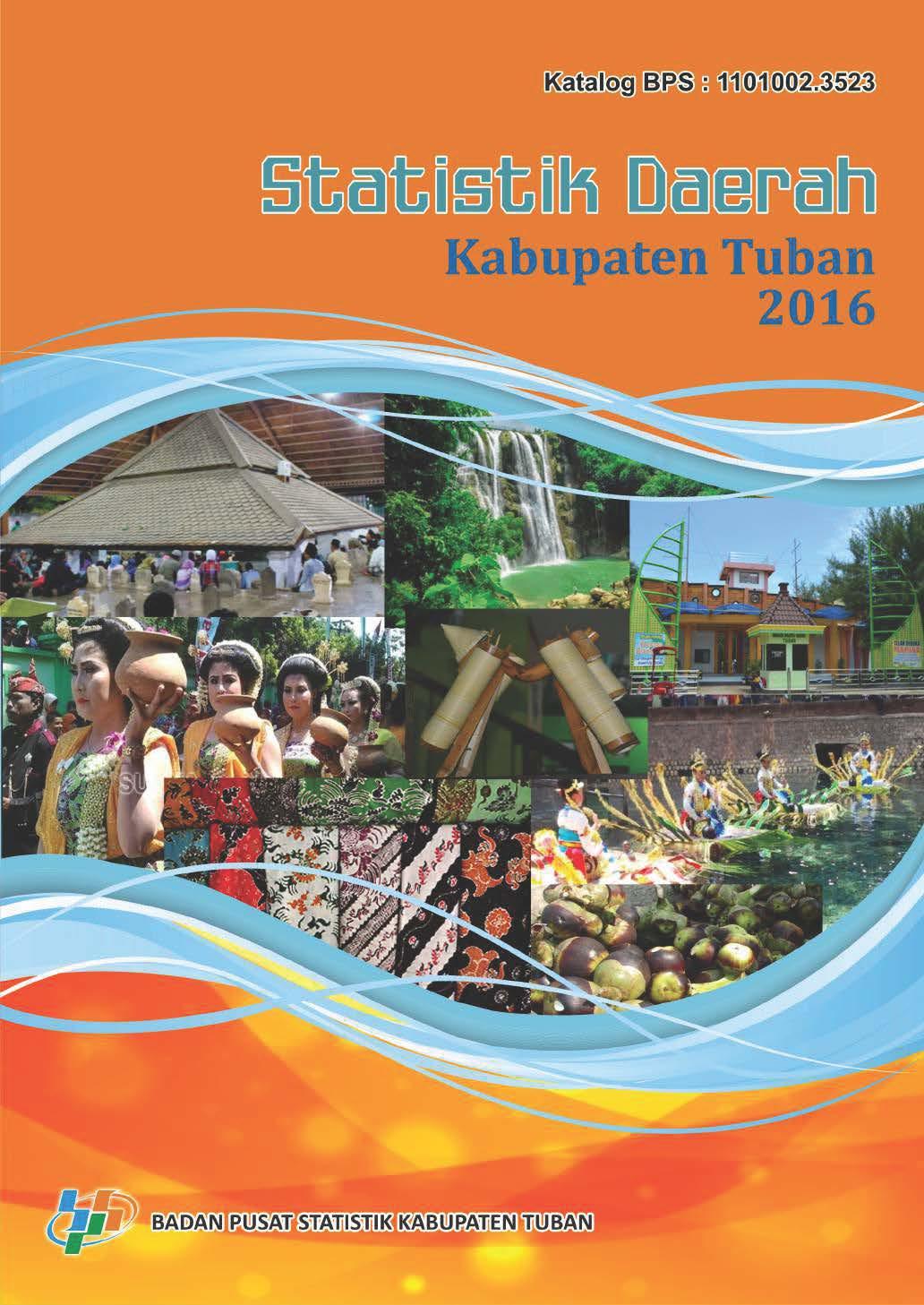 Statistik Daerah Kabupaten Tuban 2016